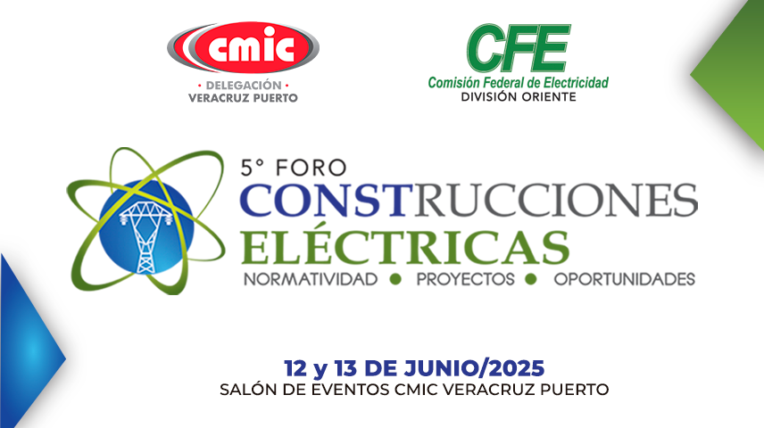 5° Foro Construcciones Eléctricas   Normatividad| Proyectos|Construcción