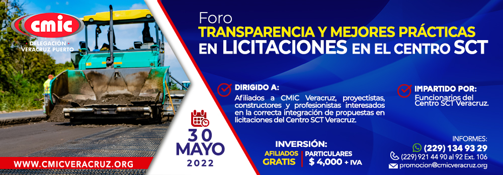 Foro TRANSPARENCIA Y MEJORES PRÁCTICAS EN LICITACIONES EN EL CENTRO SCT