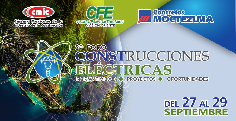 2º Foro Construcciones Eléctricas: Normatividad, Proyectos, Oportunidades