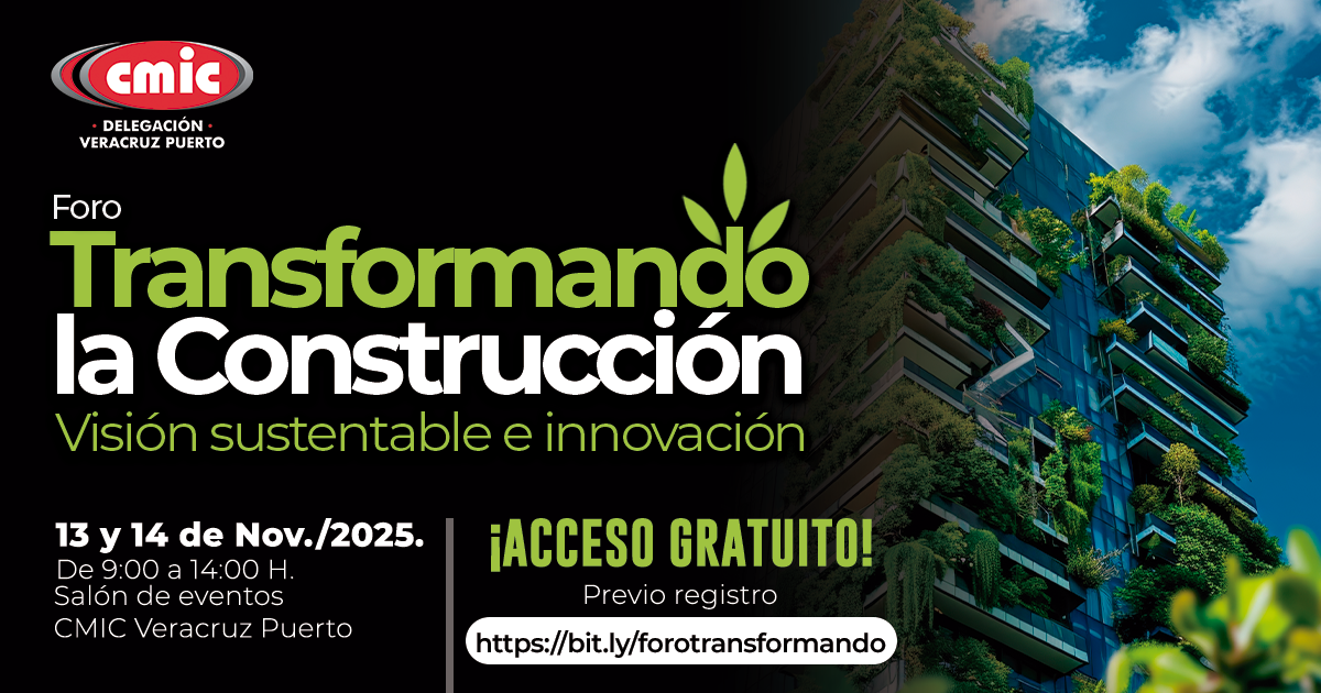 Foro Transformando la Construcción: Visión sustentable e innovación